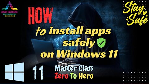 how to install apps safely on Windows 11