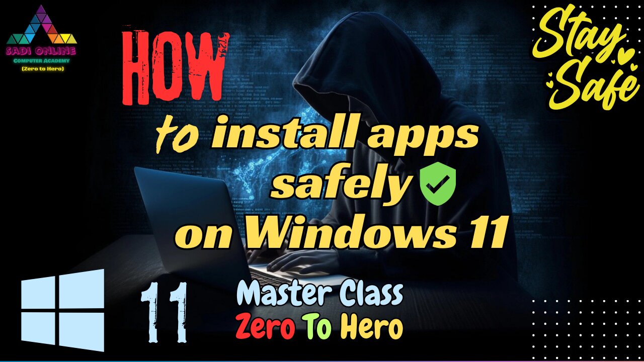 how to install apps safely on Windows 11