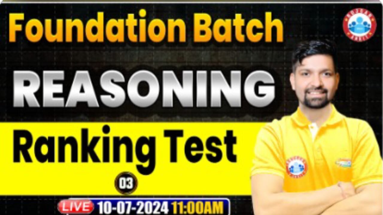 REASONING CLASS, RANKING TEST#3