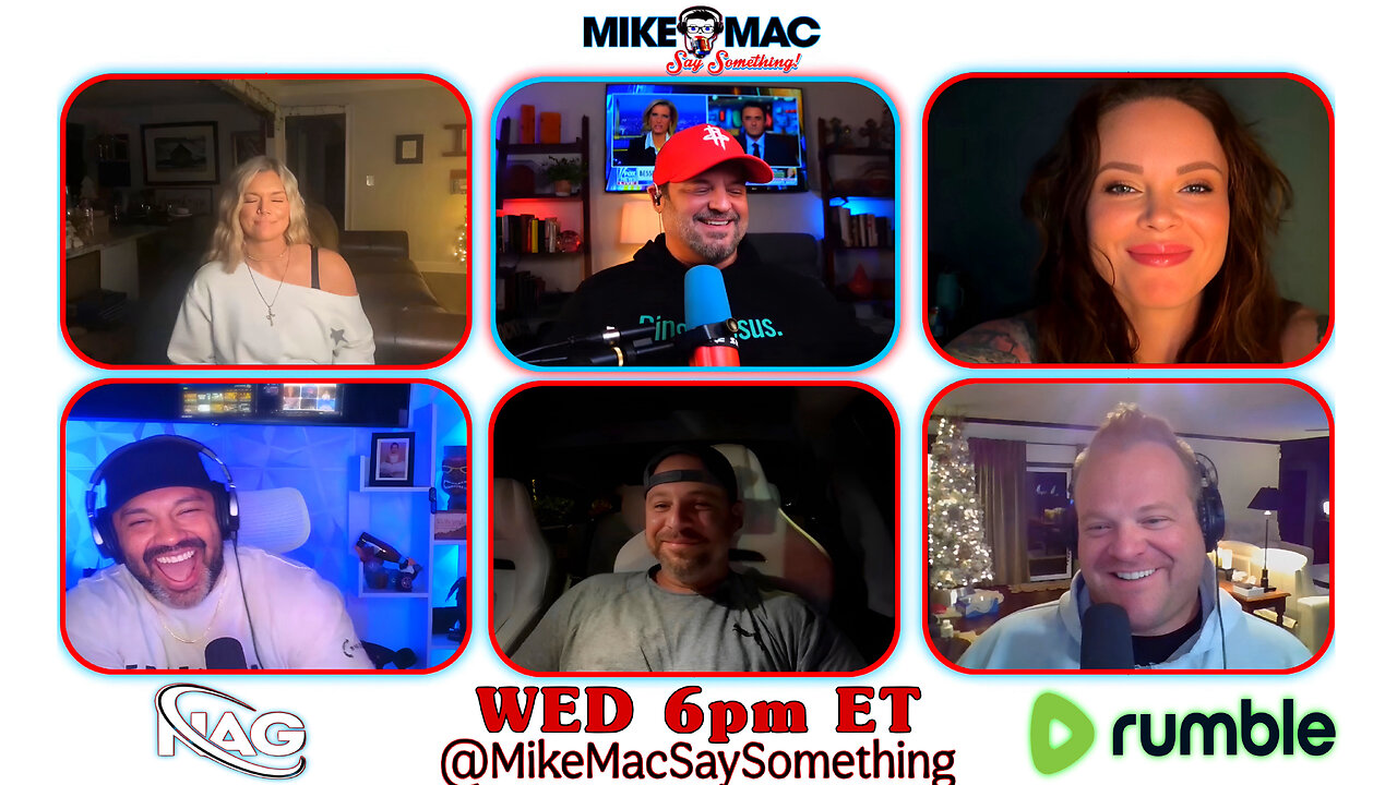SAY SOMETHING w/ MIKE MAC