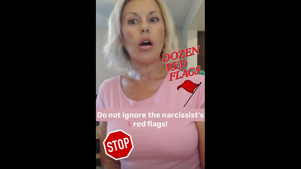 Do not ignore the narcissist's red flags!