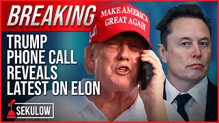 BREAKING: Trump Phone Call Reveals Latest on Elon