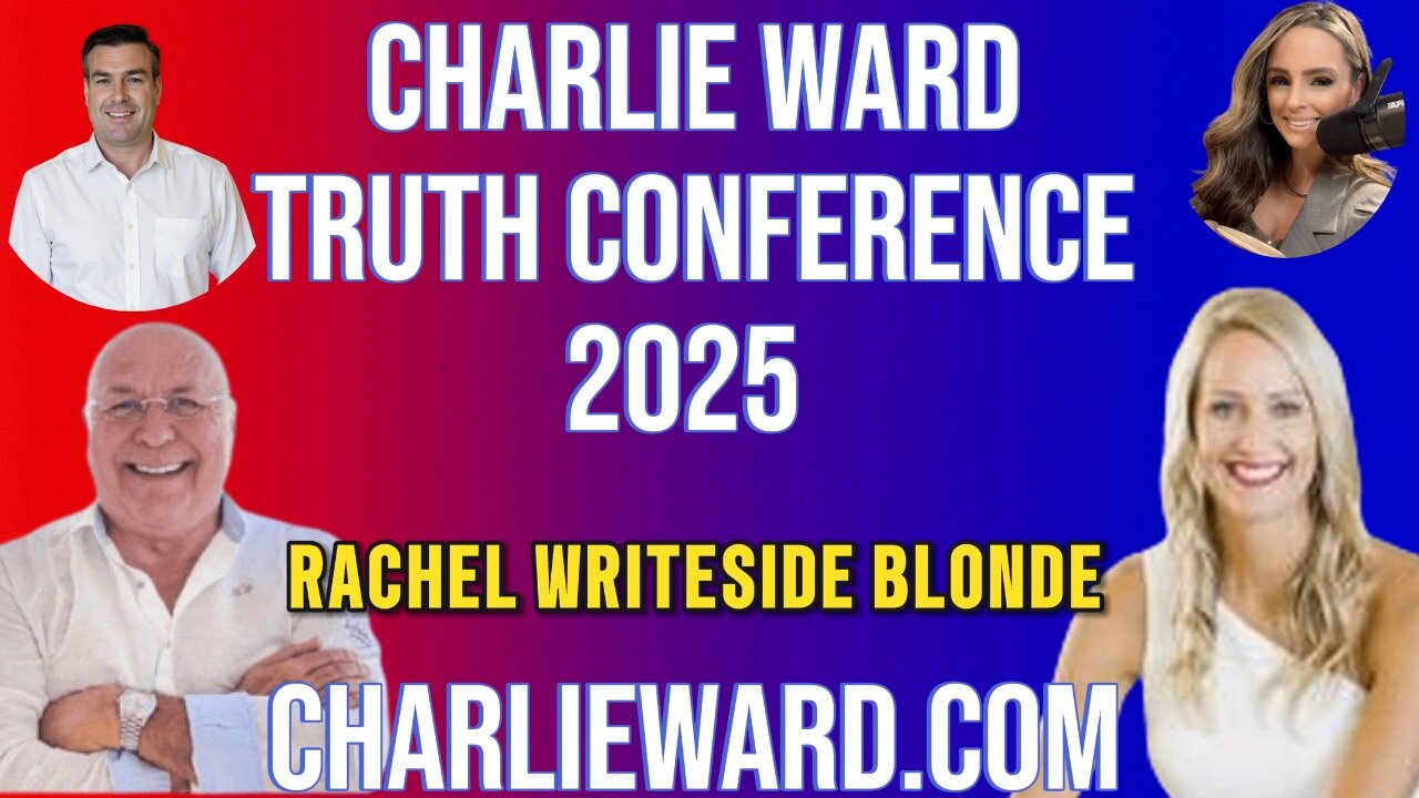 CHARLIE WARD TRUTH CONFERENCE 2025 WITH SPEAKER RACHEL WRITESIDE BLONDE