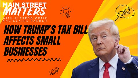 How Trump's Tax Bill Affects Small Businesses with EJ Antoni