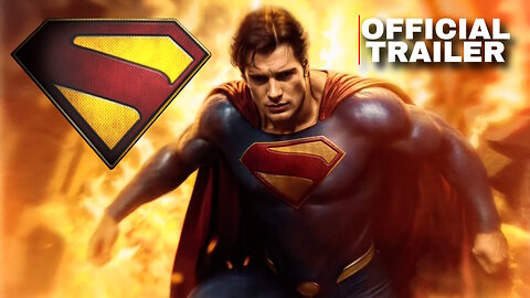 Superman - Official Trailer