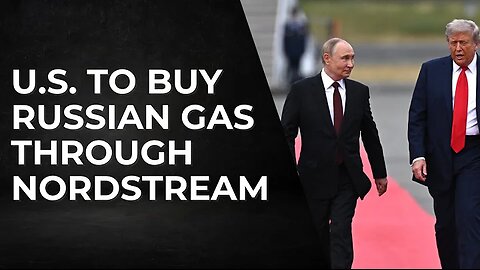 U.S. To Buy Russian Gas Through NordStream