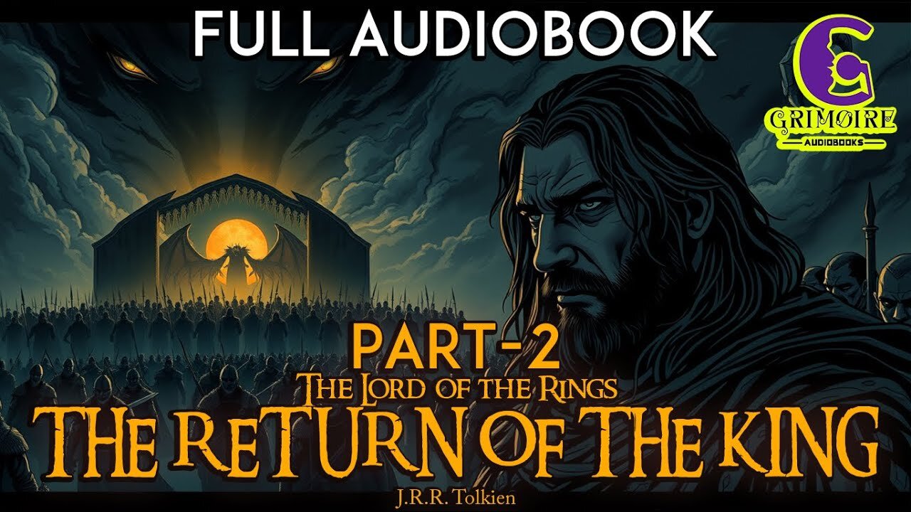 The Final Battle: The Return of the King Audiobook (Part 2) | J.R.R. Tolkien