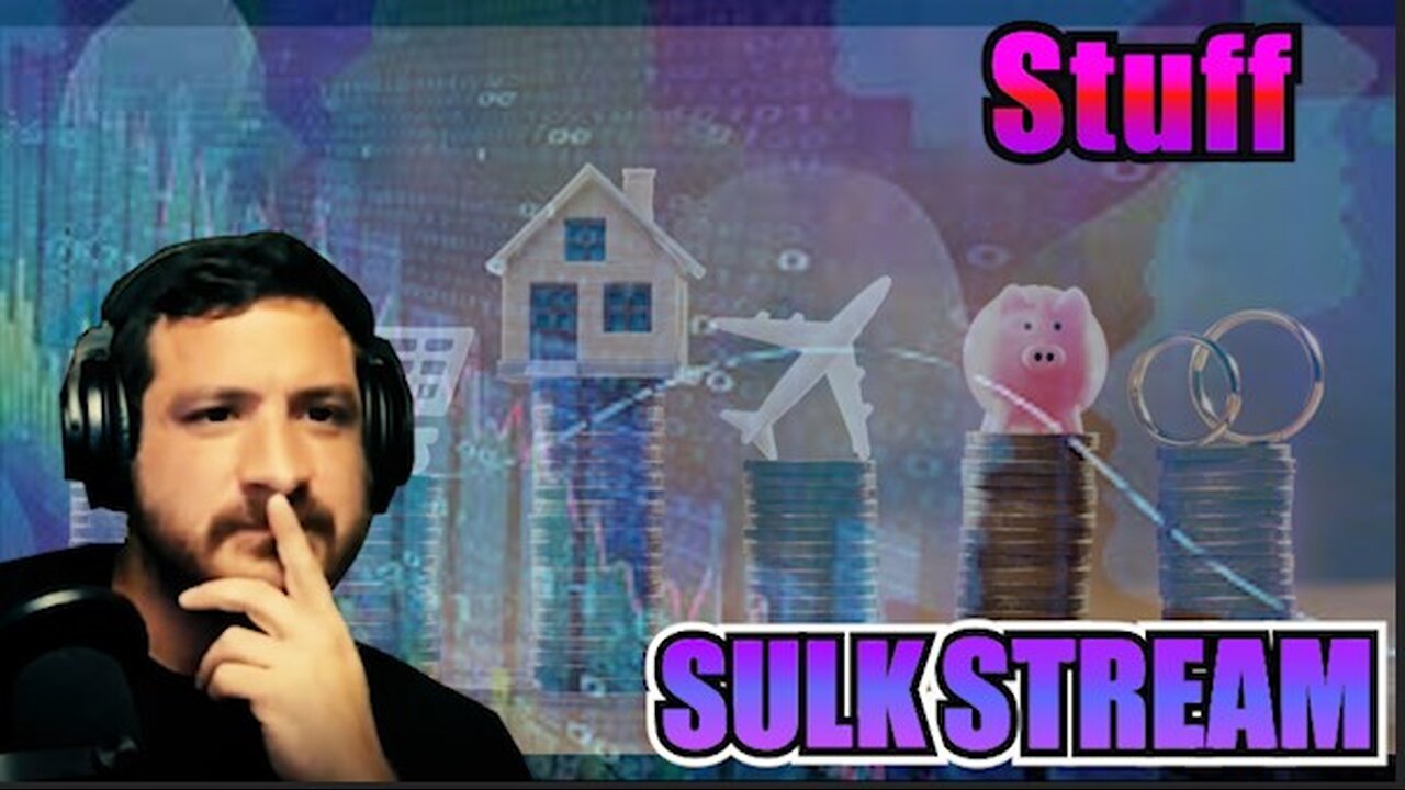 Sulk Stream #488 Stuff