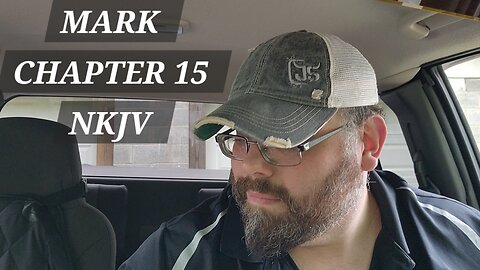 GOSPEL of MARK CHAPTER 15