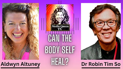 Media Queen TV - Can the body self heal?