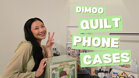UNBOXING: Dimoo Quilt Phone Cases