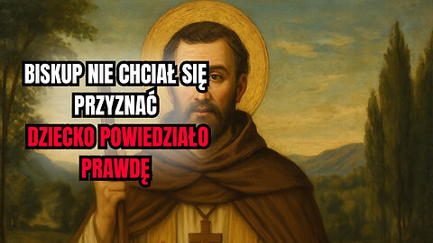Biskup nie chciał się przyznać. Dziecko powiedziało prawdę ✝️