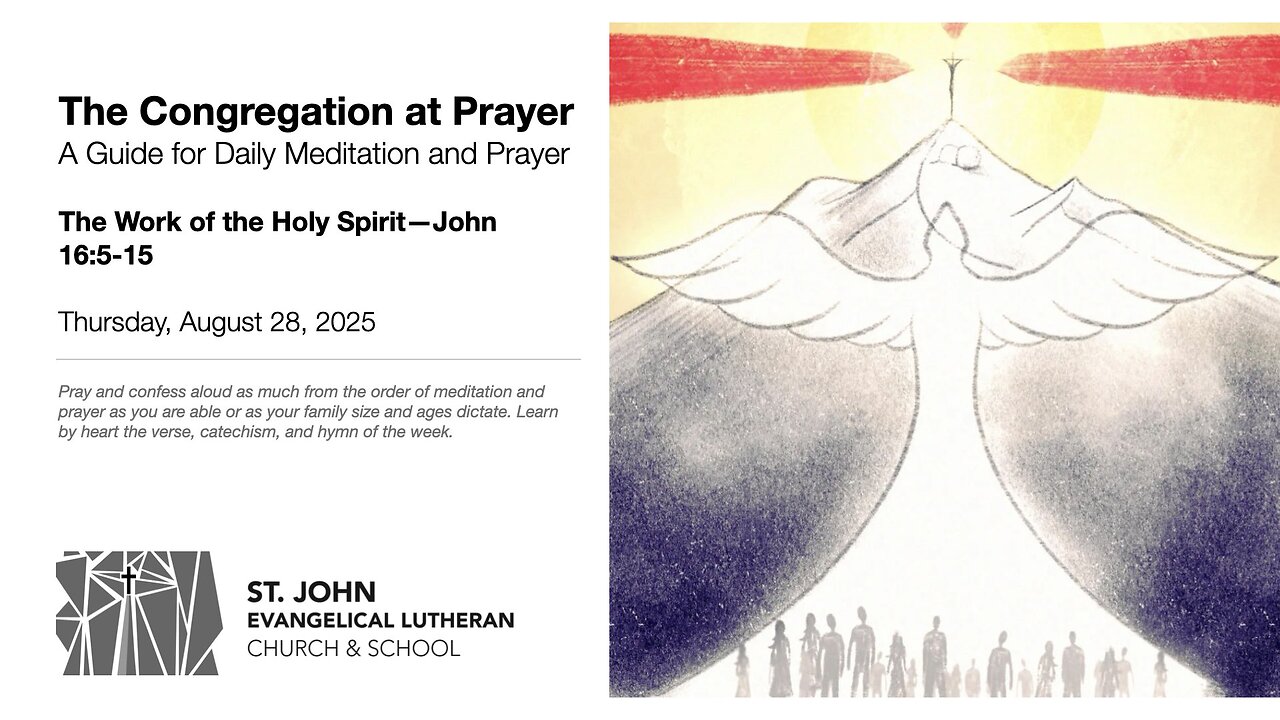 The Work of the Holy Spirit—John 16:5-15