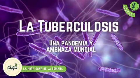 La Tuberculosis