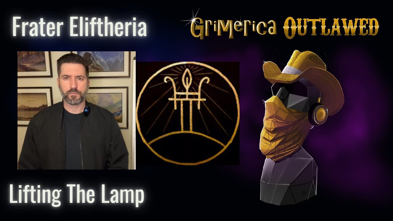 Frater Eleftheria - Lifting the Lamp and Crossing the Abyss