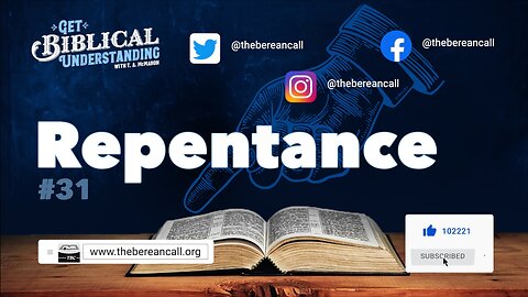 Get Biblical Understanding # 31 - Repentance