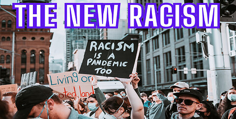 THE NEW RACISM