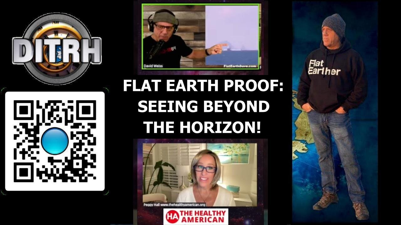 [Apr 14, 2025] Flat Earth Proof: Seeing Beyond the Horizon! - Peggy Hall What in the NON-Spinning World! [DITRH]