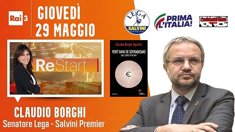🔴 Interventi del Sen. Claudio Borghi ospite a "ReStart" (29/05/2025).