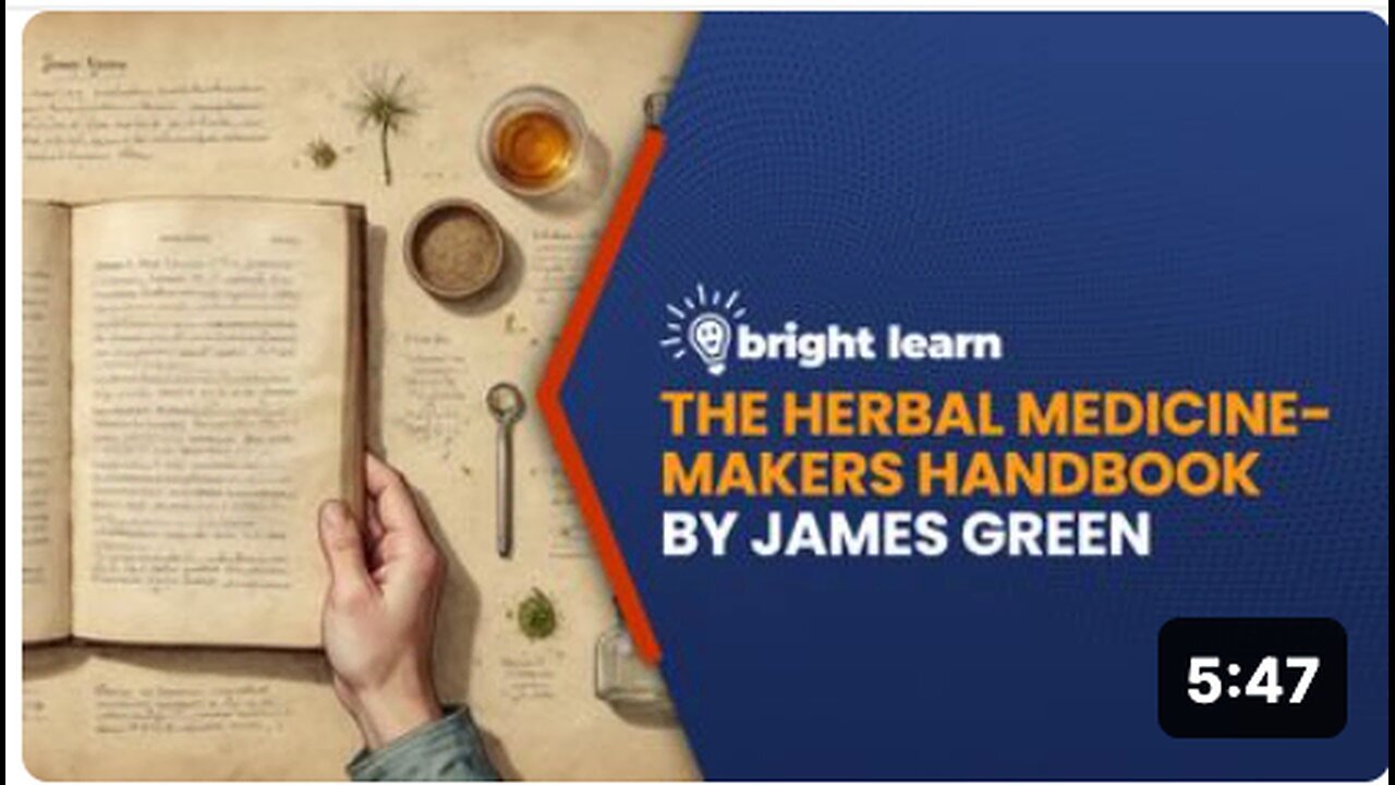 "Exploring Natural Remedies with 'The Herbal Medicine-Makers Handbook' by James Green"