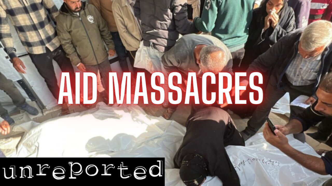 Unreported 150: Rafah Aid Incidents, Ukraine Drone Strikes, and more