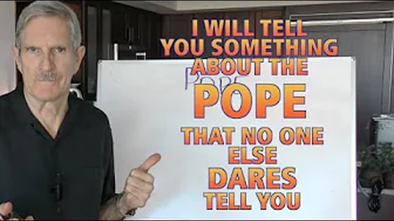 I Will Tell You Something About THE POPE That No One Else Dares