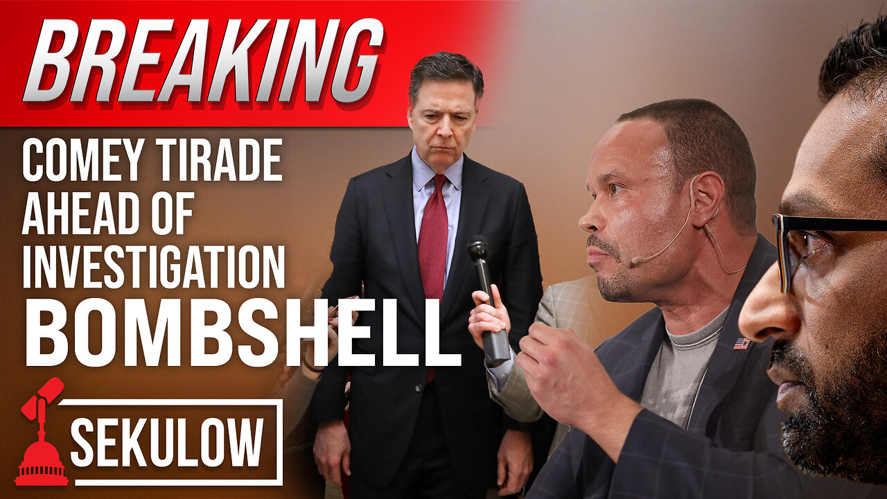 BREAKING: Comey Tirade Ahead of Investigation Bombshell