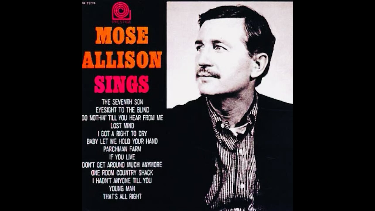From "Mose Allison Sings" (1957). One of the coolest dudes on the planet.