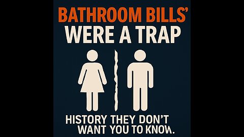Bathroom Bills: A History of Political Manipulation