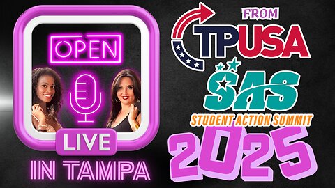 LIVE from TPUSA SAS 2025 in Tampa — Open Mic hits the ground running! 🇺🇸