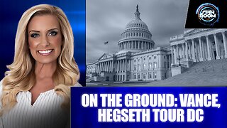 ON THE GROUND: VANCE, HEGSETH TOUR DC