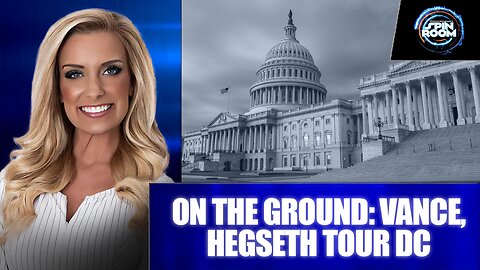 ON THE GROUND: VANCE, HEGSETH TOUR DC