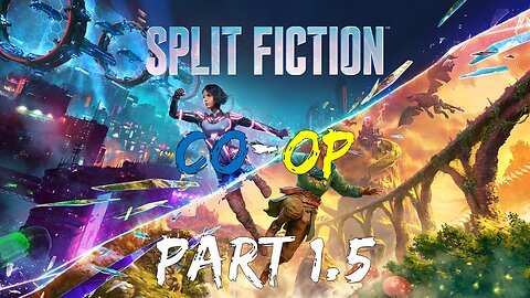 077 Plays Split Fiction (Blind) Part 1.5 (Silver?!)