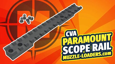 CVA Paramount Scope Rail - Picatinny Scope Rail for Paramounts & Remington 700 - Muzzle-Loaders.com