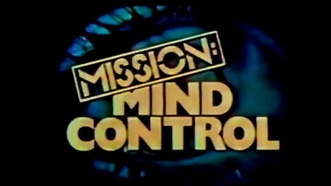 1979 DOCUMENTARY: MIND CONTROL PROJECT MK-ULTRA 👊