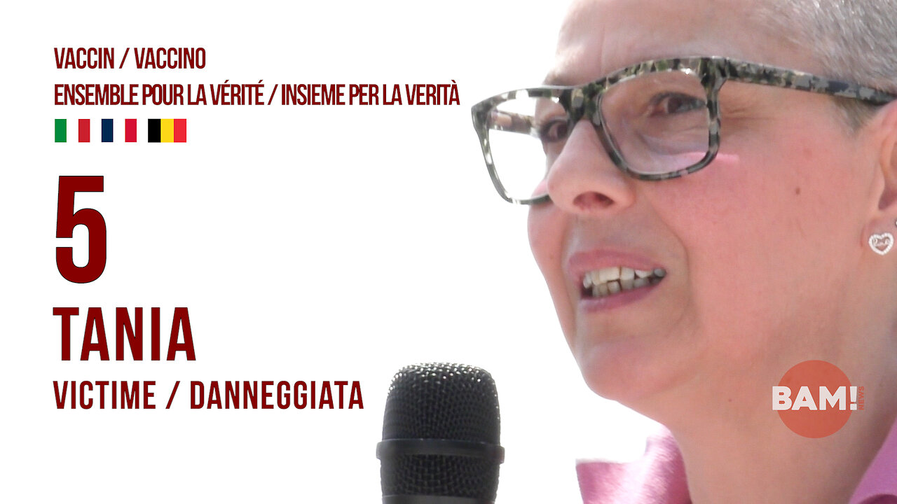 VACCIN.O💉 ENSEMBLE POUR LA VÉRITÉ/INSIEME PER LA VERITÀ #5 TANIA