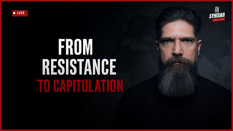 Syria's Red Line: From Resistance to Capitulation to Israel | Syriana Analysis
