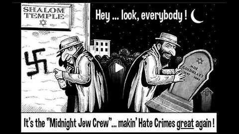 Jews need Antisemitism to keep their Lie Going