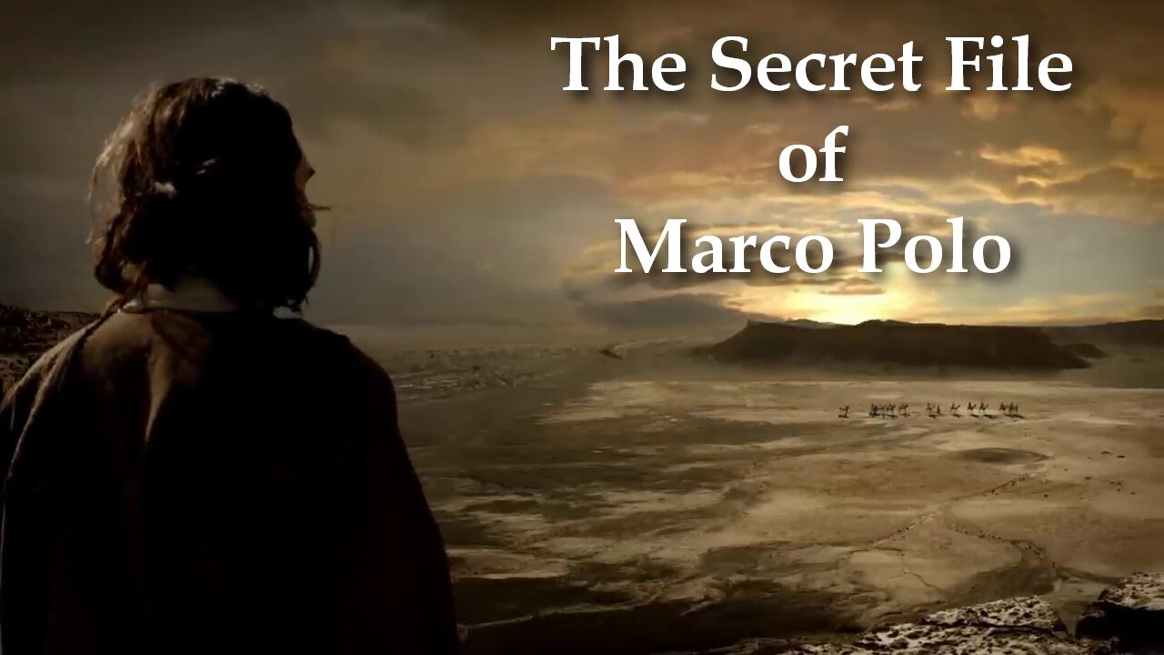 The Secret File of Marco Polo