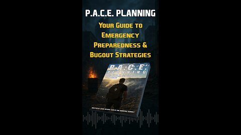 P.A.C.E Planning: Your Guide to Emergency Preparedness & Bugout Strategies