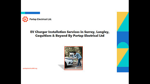 EV Charger Installation Services in Surrey, Langley, Coquitlam & Beyond By Partap Electrical Ltd