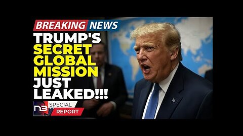 Breaking: Trump's Secret Mission Now Makes Perfect Sense After What We Just Learned