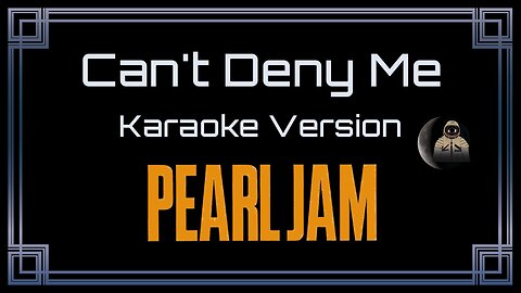 Pearl Jam - Can't Deny Me (CC)
