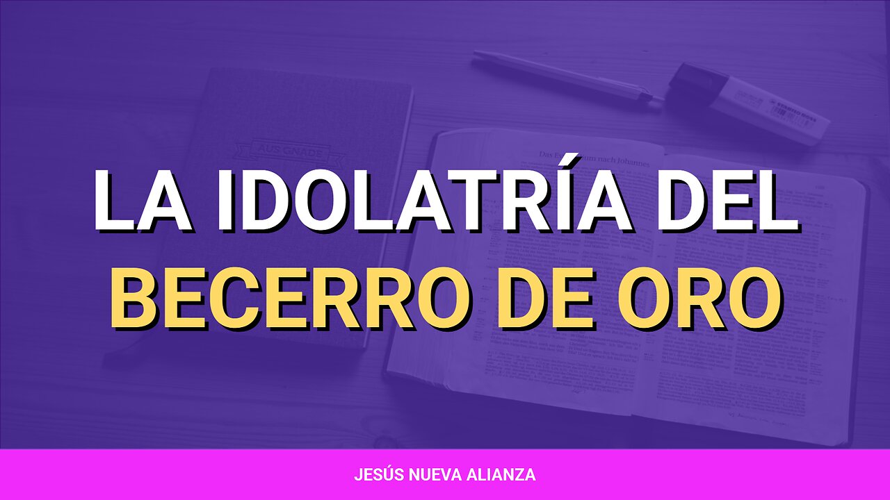 📖 La idolatría del becerro de oro | Éxodo 32