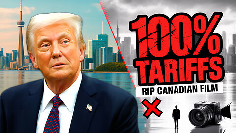Trump's Film Industry Tariffs: The Hidden War on Canadian Jobs