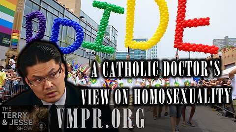 06 Jun 25, The Terry & Jesse Show: A Catholic Doctor's View on Homosexuality