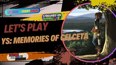Let's Play Ys: Memories of Celceta Part 3 | LIVE ON RUMBLE!