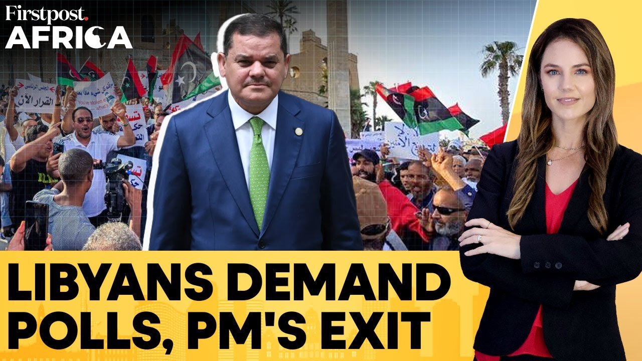 Tripoli Protests_ Libyans Demand Election_ PM Dbeibah To Quit_ Firstpost Africa _ N18G