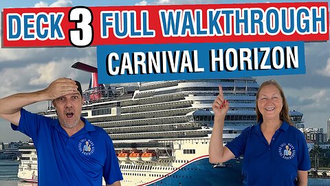 Explore Deck 3 on Carnival Horizon : Full Tour & Features | Tall Man’s Cruise Adventures