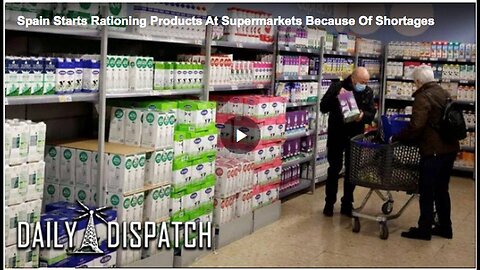 "Spain's Supermarkets Implement Product Rationing"